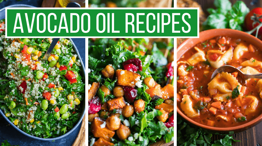 Avocado Oil Recipes Collage