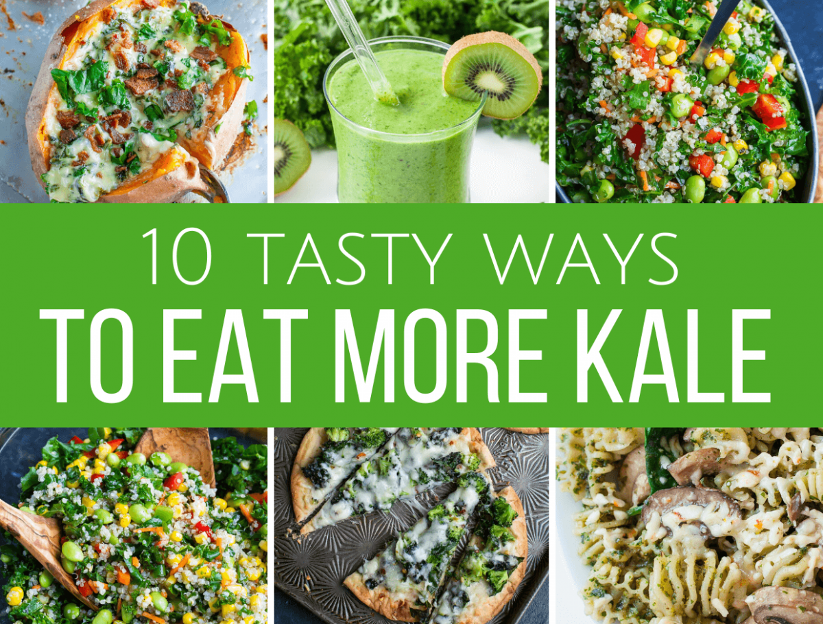 Kale Recipes - Ways to Eat More Kale